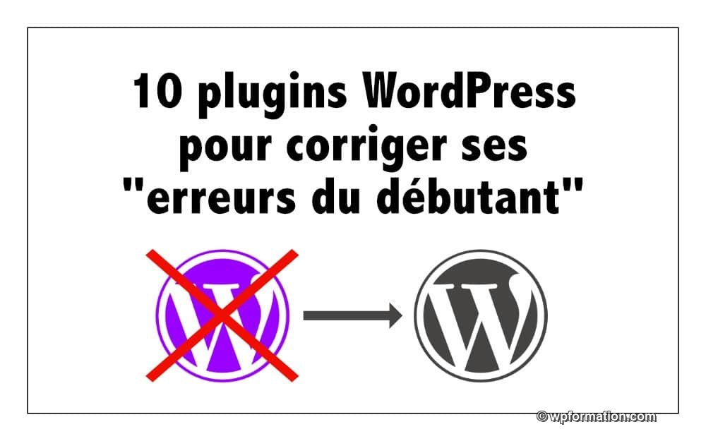 WordPress erreurs du débutant