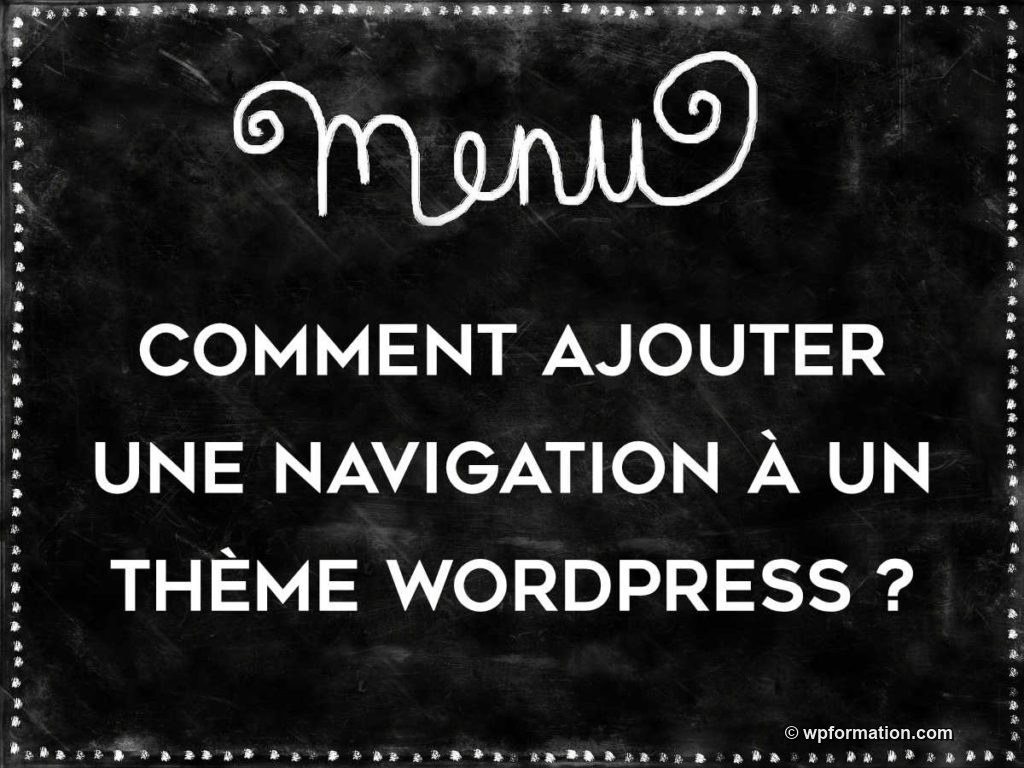 Ajouter un menu à son thème WordPress