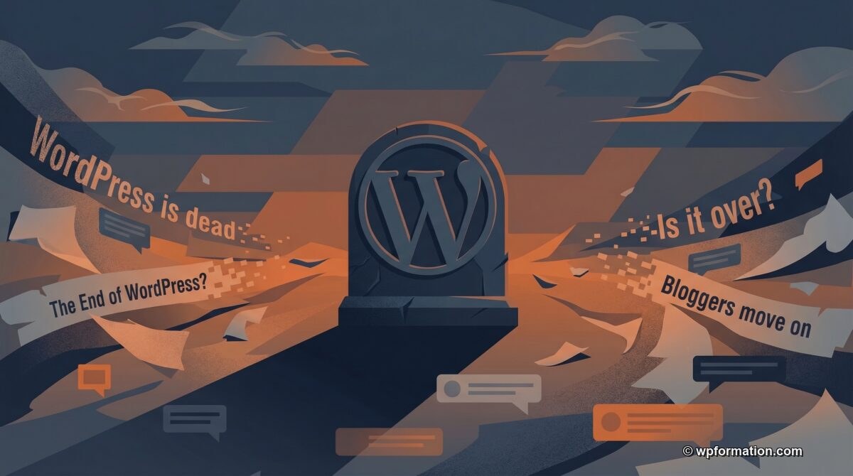 Illustration éditoriale : le logo WordPress solide comme un monument, entouré de gros titres WordPress is dead qui se désintègrent